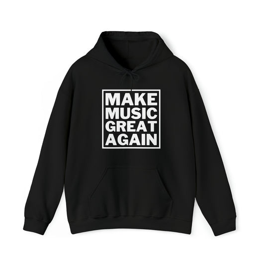 "Make Music Great Again" Hoodie